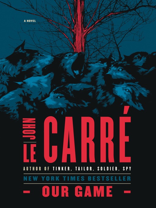 Title details for Our Game by John le Carré - Available